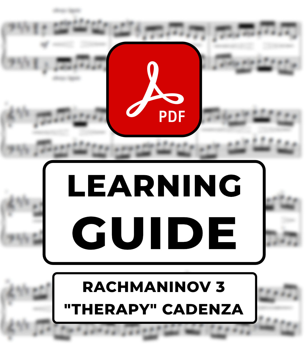 Learning Guide - The "Therapy" Cadenza from Rachmaninov Concerto No. 3