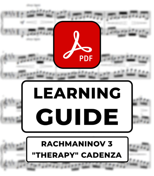 Learning Guide - The "Therapy" Cadenza from Rachmaninov Concerto No. 3