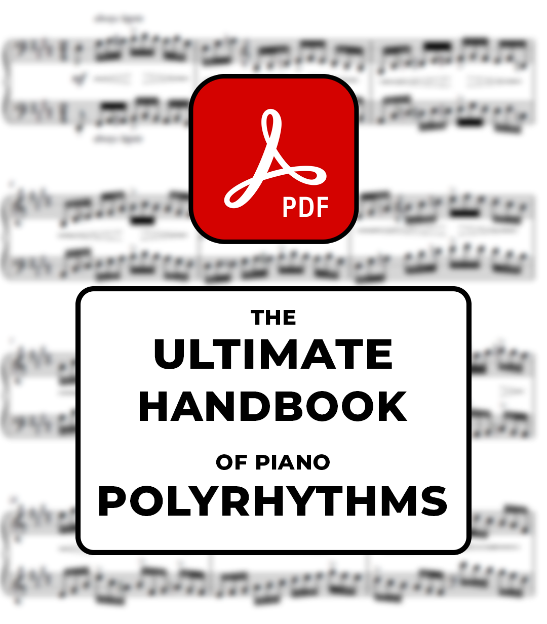 The Ultimate Handbook of Piano Polyrhythms