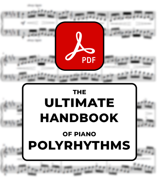 The Ultimate Handbook of Piano Polyrhythms